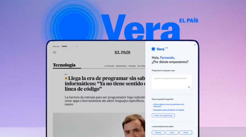 El País lanza Vera, su asistente de inteligencia artificial